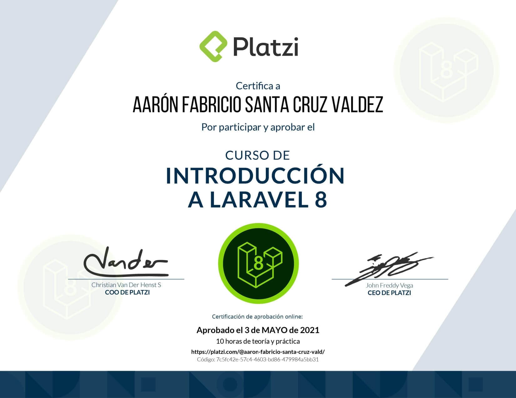 Certificado de Introducción a Laravel 8 obtenido por Aaron Fabricio Santa Cruz Valdez