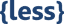 Less